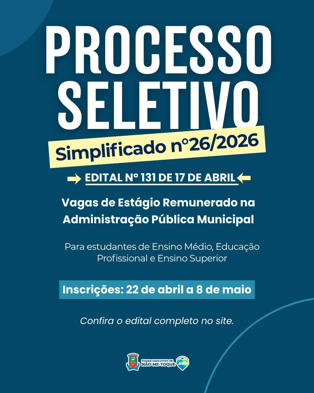 Inscrições abertas para vaga de estágio remunerado na Administração Municipal O Processo Seletivo Simplificado N°26/2026.